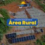 Os Benefícios da Energia Solar em Área Rural