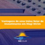 Descubra as Vantagens de uma Usina Solar de Investimento em Mogi Mirim