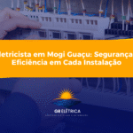 Eletricista em Mogi Guaçu: Segurança e Eficiência em Cada Instalação